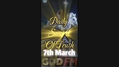 Daily Sword of Truth 7th March Ayesha GOD FM
