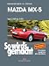 Produktbild Mazda MX-5 von 2/89 bis 9/05: So wirds gemacht - Band 163
