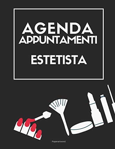 Agenda Appuntamenti Estetista: Appuntamenti Quotidiani con fasce orarie e giorni