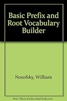 Basic Prefix & Root Vocabulary Builder 0785403132 Book Cover