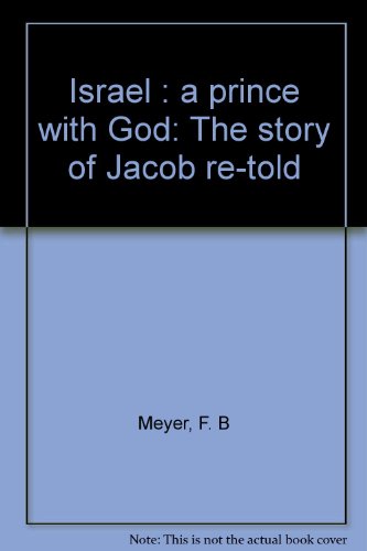 Israel : a prince with God: The story of Jacob ... B0006XYBEC Book Cover