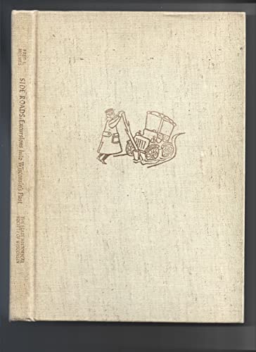 Side roads;: Excursions into Wisconsin's past B0007EJ2EY Book Cover