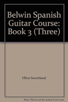 Paperback Belwin Spanish Guitar Course: Book 3 (Three) Book