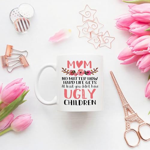 Mum Coffee Mug 11 oz, Mothers Day Gifts for Mum, Funny At Least You Don't Have Ugly Child Coffee Cup for Mom Wife Birthday Gifts - Image 5