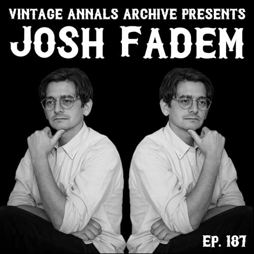 Ep. 187: Josh Fadem (Actor/Comedian/Writer) Podcast Por  arte de portada