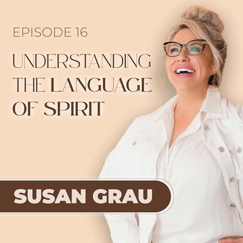 Page de couverture de Understanding The Language of Spirit