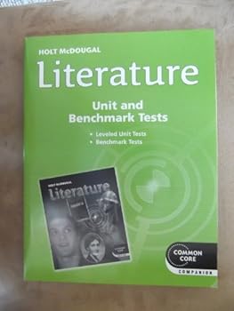 Holt McDougal Literature: Assessment File Unit and Benchmark Tests Common Core Grade 12
