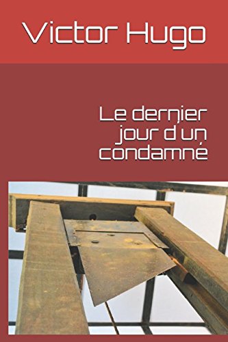 Le dernier jour d´un condamné