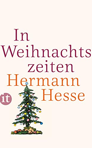 In Weihnachtszeiten Betrachtungen Gedichte Und Aquarelle Des Verfassers Insel Taschenbuch Ebook Hesse Hermann Amazon De Kindle Shop