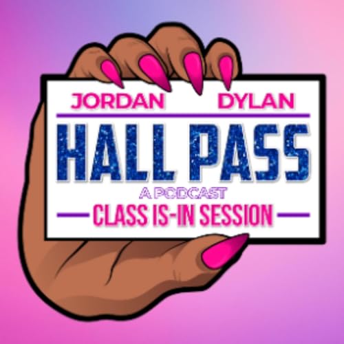 Hall Pass: A Podcast cover art