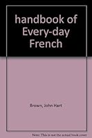 handbook of Every-day French B000YDJ8E2 Book Cover