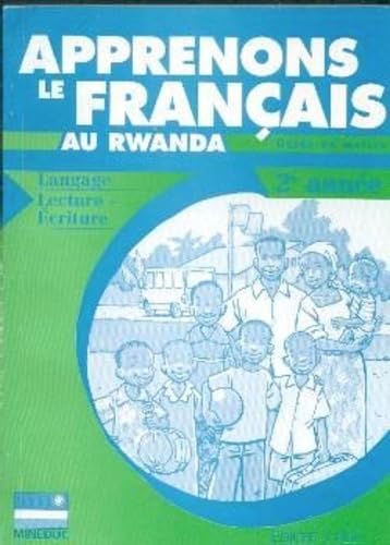 Apprenons le français au Rwanda Guide du maître: Langage, lecture ...