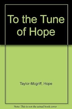 Paperback To the Tune of Hope Book