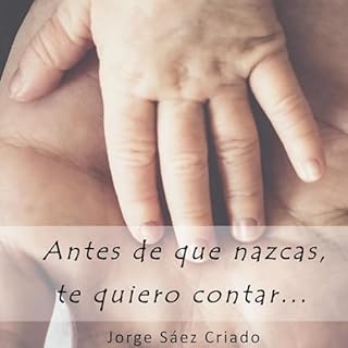 Diseño de la portada del título Antes de que nazcas, te quiero contar...