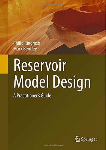 Image of Reservoir Model Design: A Practitioner's Guide by Ringrose, Philip, Bentley, Mark (October 28, 2014) Hardcover