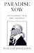 Paradise Now: The Extraordinary Life of Karl Lagerfeld