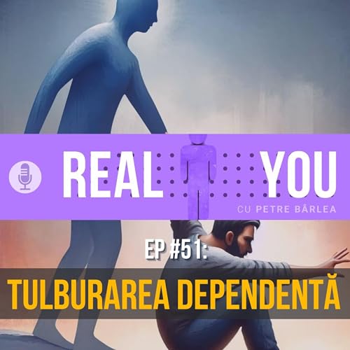 [Ep51] &mdash; Tulburarea de personalitate dependentă