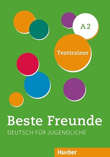 Beste Freunde A2. Testtrainer Mit Audios Online: Kopiervorlagen.Deutsch Als Fremdsprache / Testtrainer Mit Audios Online