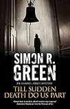 Till Sudden Death Do Us Part (An Ishmael Jones Mystery Book 7)