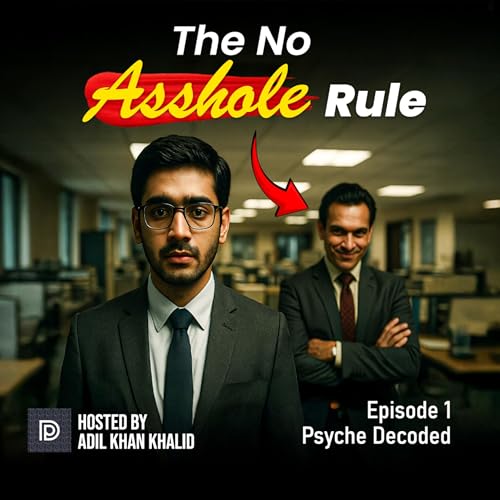 The No As*hole Rule: Building a Civilized (and Successful) Workplace | Psyche Decoded