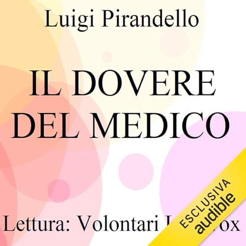 Il dovere del medico Audiolivro Por Luigi Pirandello capa
