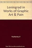 Leningrad in Works of Graphic Art & Pain B000SO3OC4 Book Cover