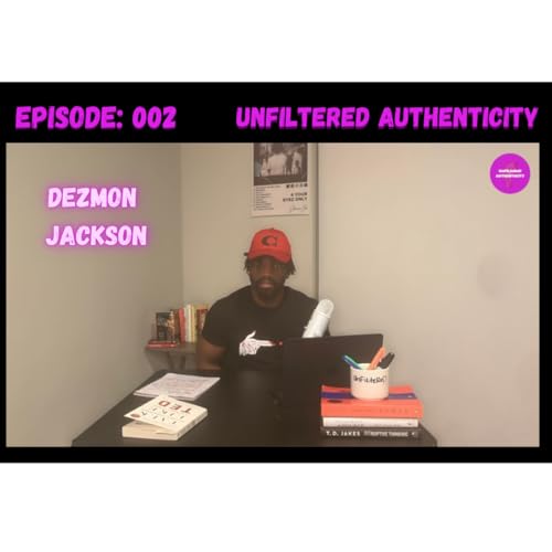 Too Tough | Episode 002 | with Dezmon Jackson