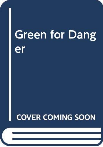 Green for Danger 0600203808 Book Cover