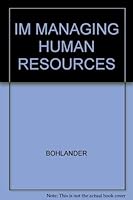 Instructor's Resource Guide for MANAGING HUMAN RESOURCES by Bohlander & Snell 13th ed. 0324184077 Book Cover