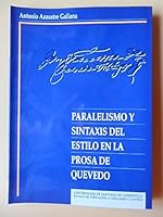 Paralelismo y sintaxis del estilo en la prosa de Quevedo 848121552X Book Cover