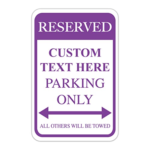 VictoryStore Custom Reserved Parking Aluminum Sign, Size 12 inches x 18 inches, Made in USA, Rust-Free, Fade Resistance (Purple)