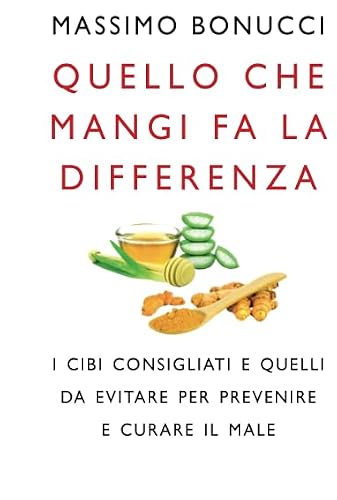 Quello che mangi fa la differenza