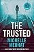 The Trusted