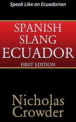 Spanish Slang Ecuador