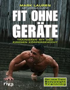 Fit ohne Geräte: Trainieren mit dem eigenen Körpergewicht