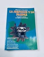La serpiente y la paloma;: Analisis del crecimiento de la Iglesia Apostolica de la Fe en Cristo Jesus de Mexico 0878088024 Book Cover