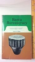 Bantu Bureaucracy B000SEUHR4 Book Cover