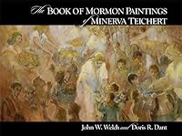The Book of Mormon paintings of Minerva Teichert 1570083789 Book Cover