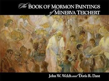 Hardcover The Book of Mormon paintings of Minerva Teichert Book