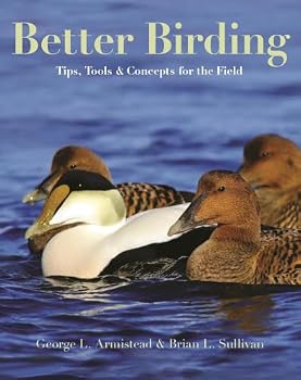 Paperback Better Birding: Tips, Tools, and Concepts for the Field Book