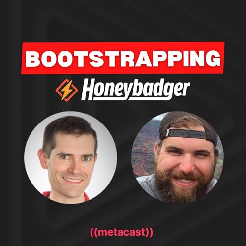 9. Bootstrapping a SaaS for 13 years | Honeybadger co-founders Ben Curtis and Joshua Wood