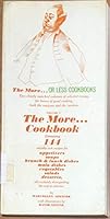 The More ... cookbook 0442270135 Book Cover