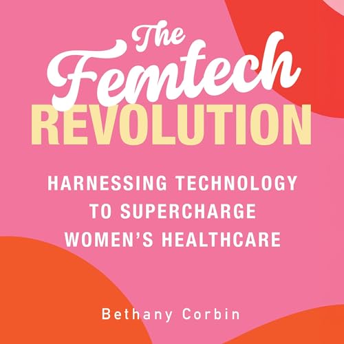 The Femtech Revolution cover art