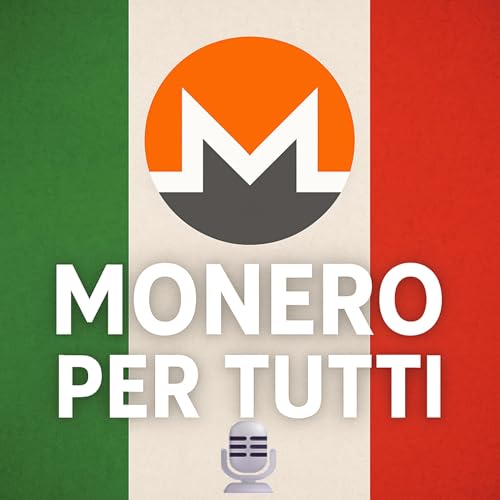 『🎙️Monero per Tutti』のカバーアート
