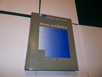 Hardcover Money and Banking: Contemporary Practices, Policies, and Issues Book