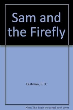 Sam and the Firefly