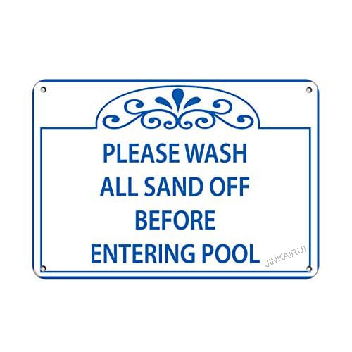 Please Wash All Sand Off Before Entering Pool Signs Metal Sign,12x18 Inches