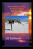 The Mailbox of the Kindred Spirit: Sunset Beach edition