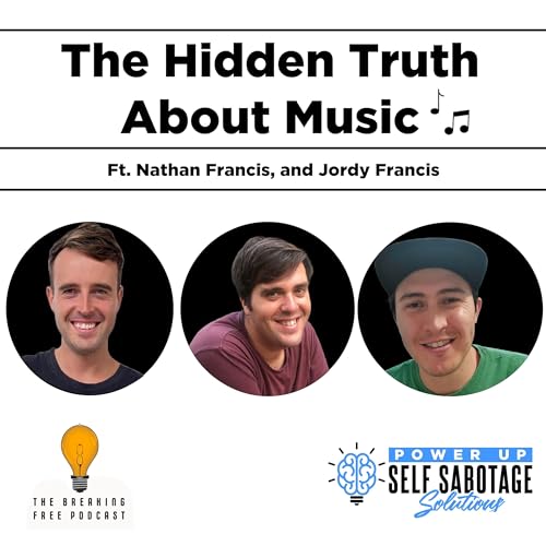 Page de couverture de The Hidden Truth About Music FT Nathan Francis and Jordy Francis
