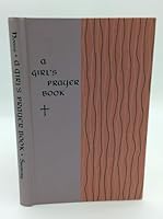 A Girl's Prayer Book B000P8V6AK Book Cover